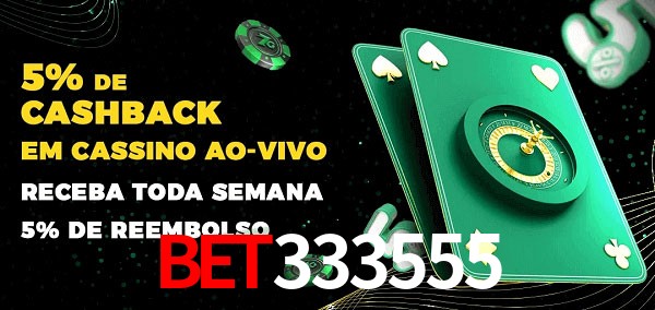 Promoções do cassino ao Vivo bet333555